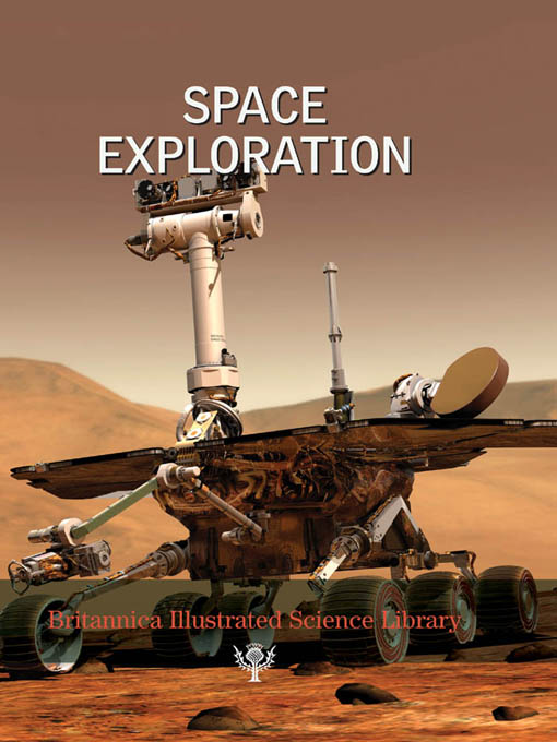 Cover image for Britannica Illustrated Science Library: Space Exploration
